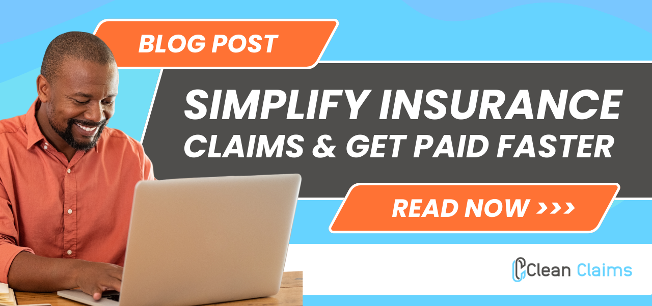 3 Key Strategies to Streamline Your Insurance Claims Process and Get Paid Faster